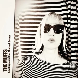 Muffs, The - New Improved Kim Shattuck Demos (Vinyl LP, RSD 2022)