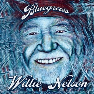 Willie Nelson - Bluegrass (Vinyl LP, "Electric Blue" Vinyl)