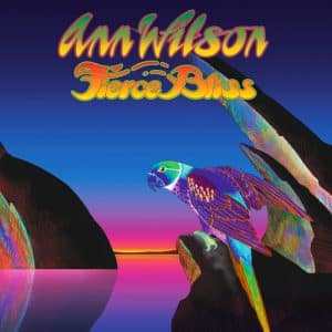 Ann Wilson (Heart) - Fierce Bliss (Vinyl LP)