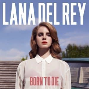 Lana Del Rey - Born To Die (Vinyl LP)