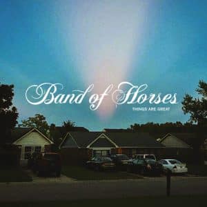 Band Of Horses - Things Are Great (Vinyl LP, Translucent "Rust" Vinyl)
