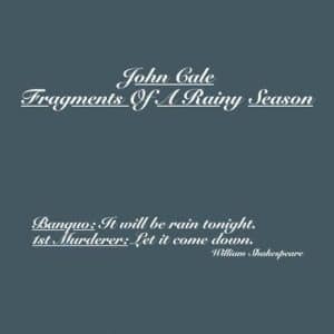 John Cale - Fragments Of A Rainy Season (Vinyl 2xLP, 180g)