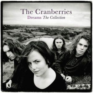Cranberries, The - Dreams: The Collection (Vinyl LP)