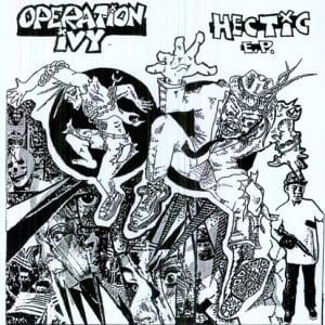 Operation Ivy - Hectic EP (Vinyl 12" EP, 45rpm)