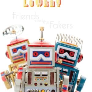 Lowray - Friends And The Fakers (Vinyl LP, 180g, + Download Card)