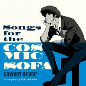 Yoko Kanno - Cowboy Bebop: Songs For The Cosmic Sofa (Vinyl LP, Light Blue Vinyl)