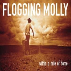 Flogging Molly - Within A Mile Of Home (Vinyl LP)