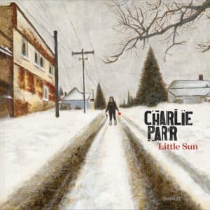 Charlie Parr - Little Sun (Vinyl LP)
