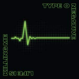 Type O Negative - Life Is Killing Me (Vinyl 3xLP, Green/Black Mixed Vinyl)