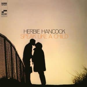 Herbie Hancock - Speak Like A Child (Vinyl LP, 180g)
