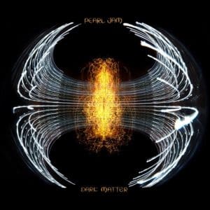 Pearl Jam - Dark Matter (Vinyl 2xLP)