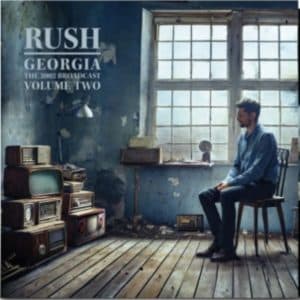 Rush - Georgia: The 2002 Broadcast, Volume Two (Vinyl 2xLP)