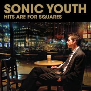 Sonic Youth - Hits Are For Squares (Vinyl 2xLP, "Gold Nugget" Vinyl, RSD 2024)