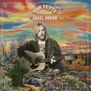 Tom Petty And The Heartbreakers - Angel Dream: Songs And Music From The Motion Picture "She's The One", 25th Anniversary Release (Vinyl LP)