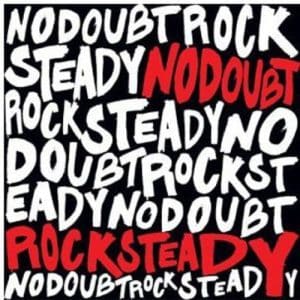 No Doubt - Rock Steady (Vinyl 2xLP)