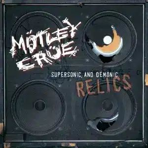 Motley Crue - Supersonic, And Demonic Relics (Vinyl 2xLP, Picture Disc, RSD 2024)