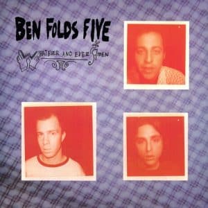 Ben Folds Five - Whatever And Ever Amen (Vinyl LP)