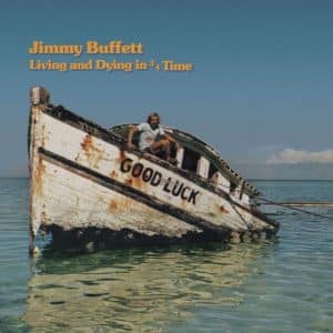Jimmy Buffett - Living And Dying In 3/4 Time (Vinyl LP)