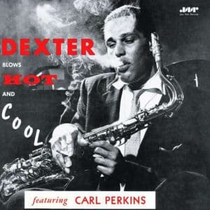 Dexter Gordon, Carl Perkins - Dexter Blows Hot And Cool (Vinyl LP, 180g)