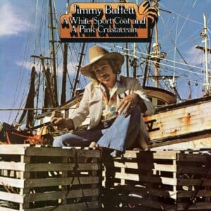 Jimmy Buffett - A White Sport Coat And A Pink Crustacean (Vinyl LP)