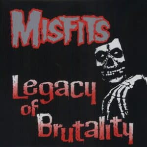 Misfits - Legacy Of Brutality (Vinyl LP)