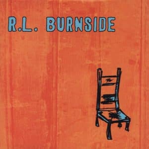 R. L. Burnside - When I Was In Heaven Sitting Down (Vinyl LP)