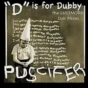 *Puscifer - "D" Is For Dubby: The Lustmord Dub Mixes (Vinyl 2xLP, Gold Vinyl)