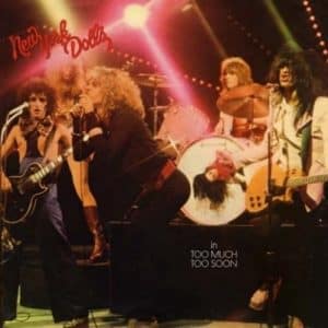New York Dolls - In Too Much Too Soon (Vinyl LP, 180g)