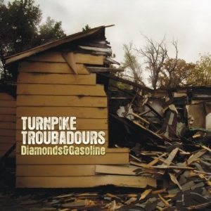 Turnpike Troubadours - Diamonds & Gasoline (Vinyl 2xLP)