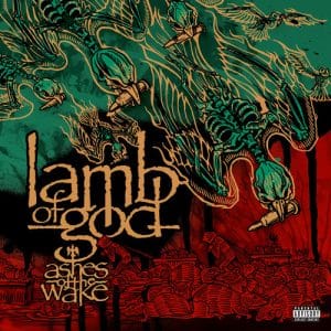 Lamb Of God - Ashes Of The Wake, 15th Anniversary Edition (Vinyl 2xLP)