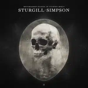 Sturgill Simpson - Metamodern Sounds In Country Music, 10th Anniversary Edition (Vinyl LP, 180g)