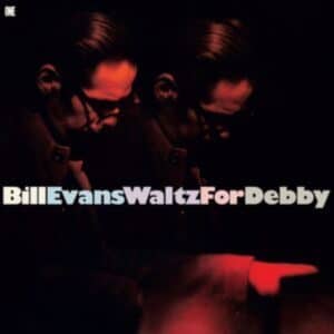 Bill Evans - Waltz For Debby (Vinyl LP, 180g)