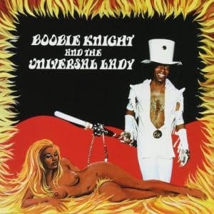 Boobie Knight And The Universal Lady - Earth Creature, 50th Anniversary Edition (Vinyl LP)