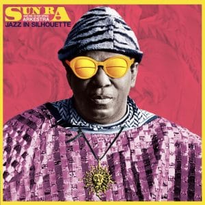 Sun Ra And His Outer Space Arkestra - Jazz In Silhouette (Vinyl LP, 180g, Blue Vinyl)