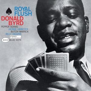 Donald Byrd - Royal Flush (Vinyl LP, 180g)