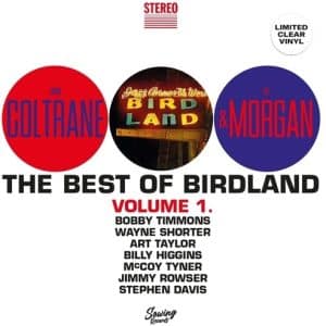 John Coltrane & Lee Morgan - The Best Of Birdland: Volume 1 (Vinyl LP, Clear Vinyl)