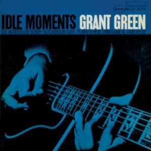 Grant Green - Idle Moments (Vinyl LP, 180g, Blue Vinyl)