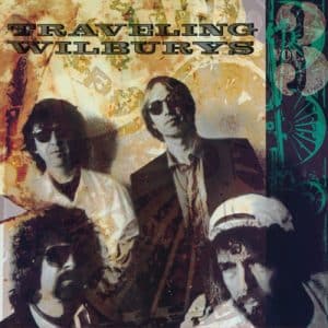 Traveling Wilburys - Vol. 3 (Vinyl LP, 180g)