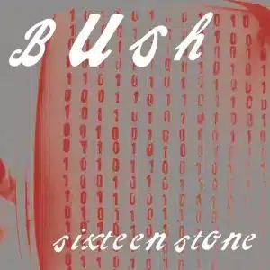 Bush - Sixteen Stone (Vinyl 2xLP)