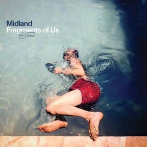 Midland - Fragments Of Us (Vinyl LP)