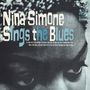 Nina Simone - Nina Simone Sings The Blues (Vinyl LP, 180g, Blue Vinyl)