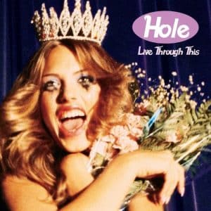 Hole - Live Through This (Vinyl LP, 180g)