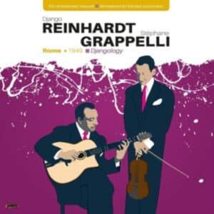 Django Reinhardt / Stephane Grappelli - Djangology: Rome 1949 (Vinyl LP)