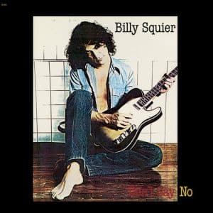 Billy Squier - Don't Say No (Vinyl LP, 180g)
