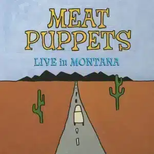 Meat Puppets - Live In Montana (Vinyl 2xLP)