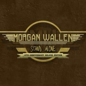 Morgan Wallen - Stand Alone, 10th Anniversary Deluxe Edition (Vinyl LP)