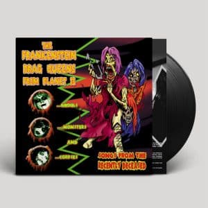 Frankenstein Drag Queens From Planet 13 - Songs From The Recently Deceased (Vinyl LP)