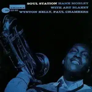 Hank Mobley, Art Blakey, Wynton Kelly, Paul Chambers - Soul Station (Vinyl LP, 180g)