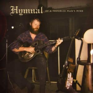 Oliver Anthony Music - Hymnal Of A Troubled Man's Mind (Vinyl LP)