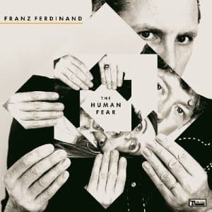 Franz Ferdinand - The Human Fear (Vinyl LP, White Color, W/Download Card)